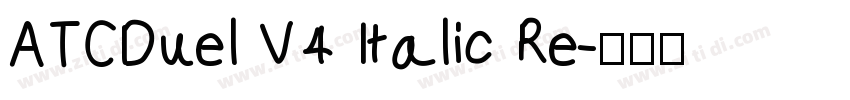 ATCDuel V4 Italic Re字体转换